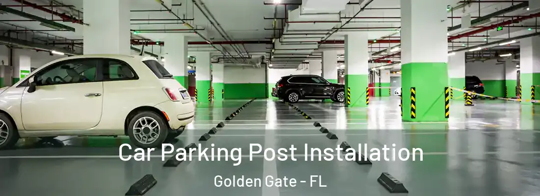 Car Parking Post Installation Golden Gate - FL