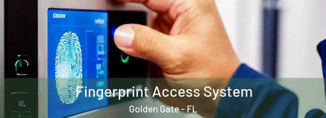 Fingerprint Access System Golden Gate - FL