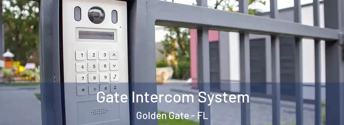 Gate Intercom System Golden Gate - FL