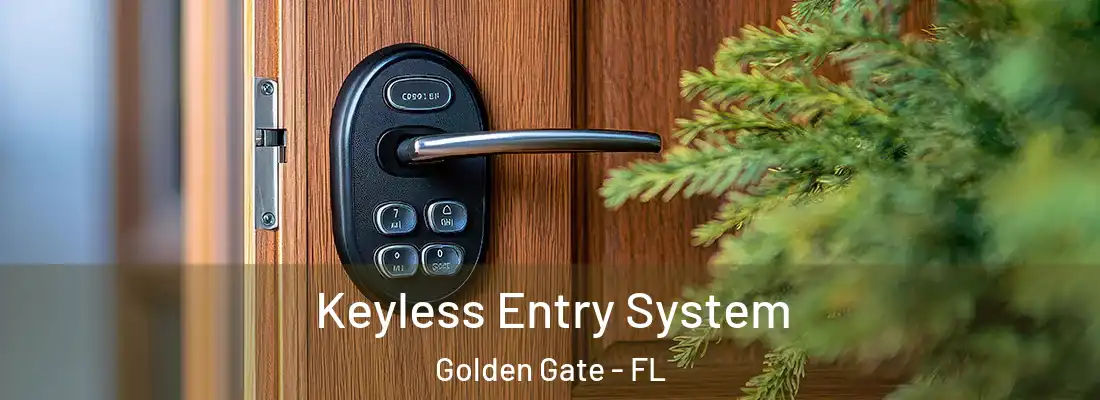 Keyless Entry System Golden Gate - FL