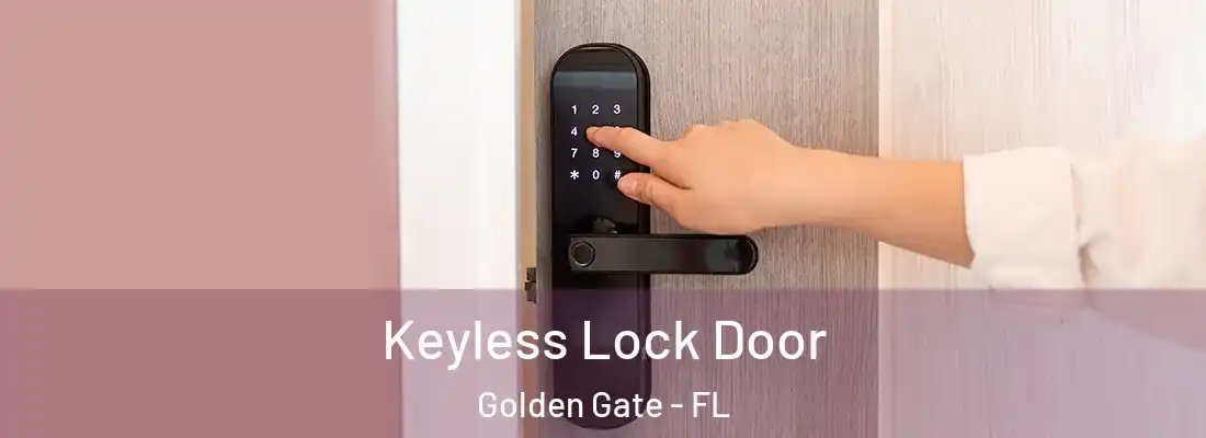 Keyless Lock Door Golden Gate - FL